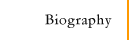 Biography